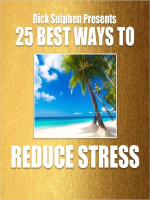cover image of 25 Best Ways to Reduce Stress